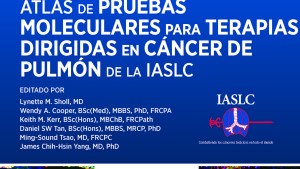 IASLC Atlas of Molecular Testing For Targeting Therapy in Lung Cancer in Spanish
