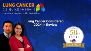 Lung Cancer Considered 2024 in Review