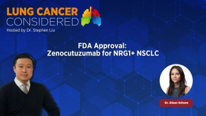 FDA Approval: Zenocutuzumab for NRG1+ NSCLC