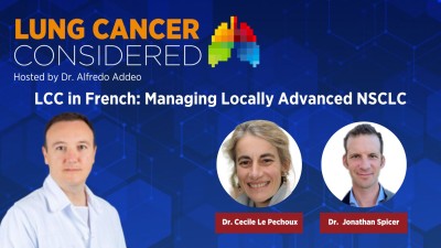 LCC in French: Managing Locally Advanced NSCLC