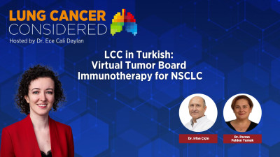 LCC in Turkish: Virtual Tumor Board Immunotherapy for NSCLC