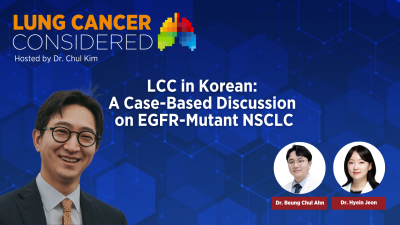LCC in Korean: A Case-Based Discussion on EGFR-Mutant NSCLC