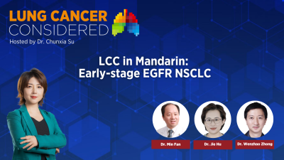 LCC in Mandarin: Early-stage EGFR NSCLC