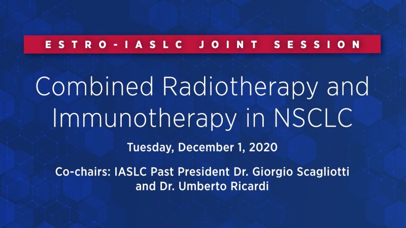 IASLC-ESTRO 2020: New concept, new dates IASLC-ESTRO 2020: New concept, new dates