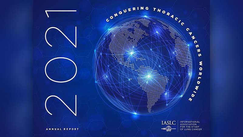 Informe anual 2021 Venciendo los cánceres torácicos en todo el mundo