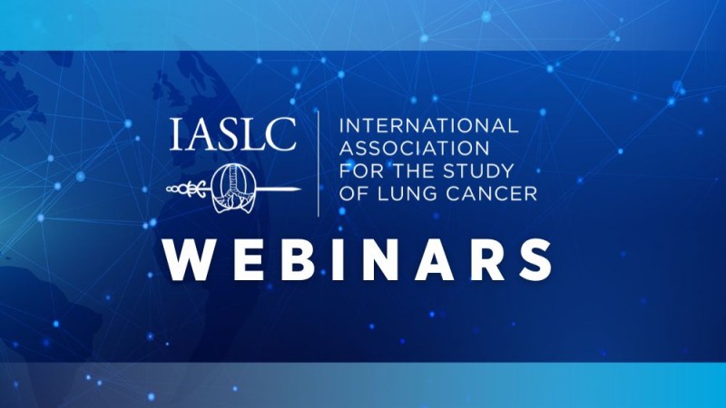 IASLC Webinars IASLC Webinars