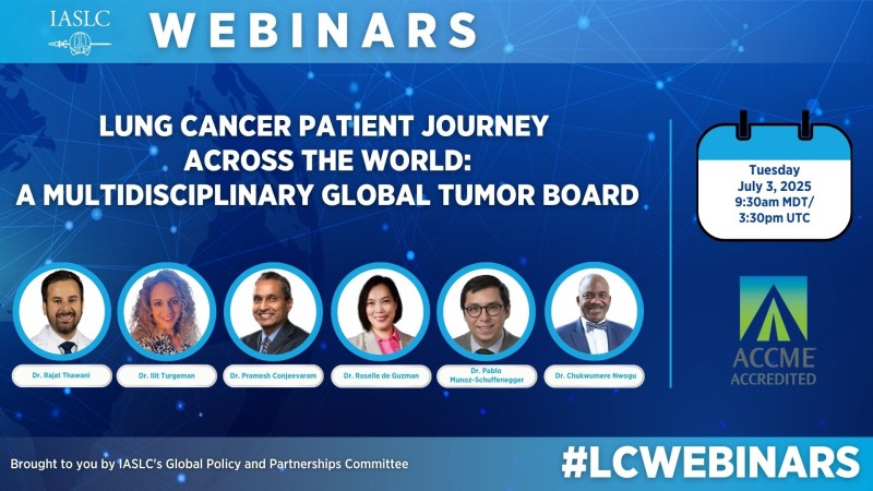Lung Cancer Patient Journey Across the World: A Multidisciplinary Global Tumor Board Lung Cancer Patient Journey Across the World: A Multidisciplinary Global Tumor Board