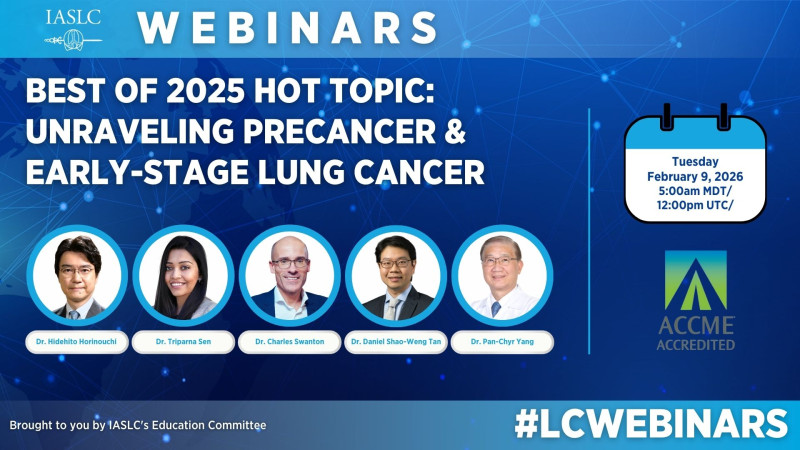 Best of 2025 Hot Topic: Unraveling Precancer and Early-Stage Lung Cancer