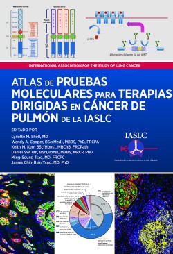 IASLC Atlas of Molecular Testing For Targeting Therapy in Lung Cancer in Spanish