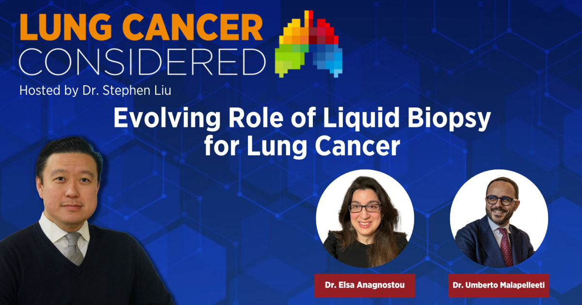 Evolving Role of Liquid Biopsy for Lung Cancer | IASLC