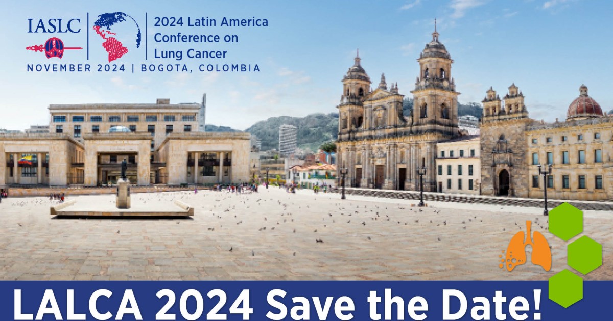2024 Latin America Conference on Lung Cancer IASLC