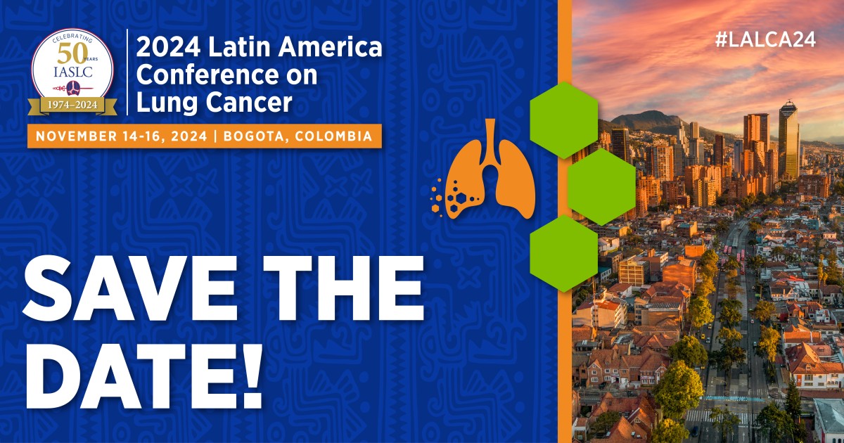 2024 Latin America Conference on Lung Cancer IASLC